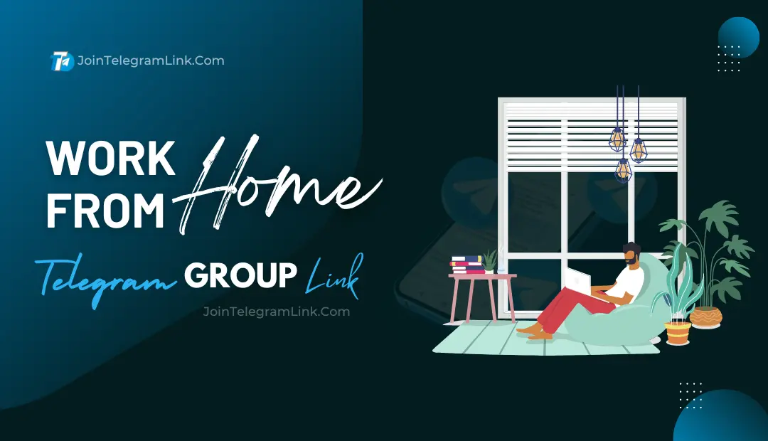 Work from Home Telegram Group Link