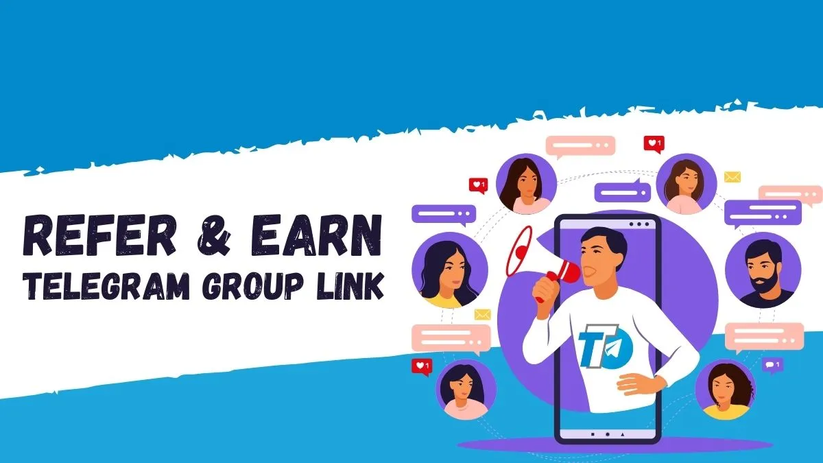 Refer and Earn Telegram Group Link