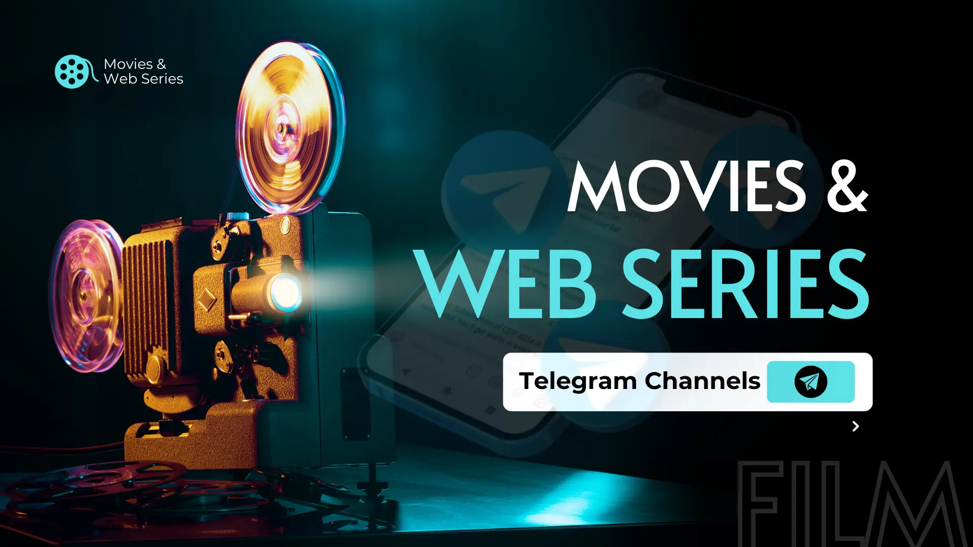 Telegram Channels for Movies & Web Series