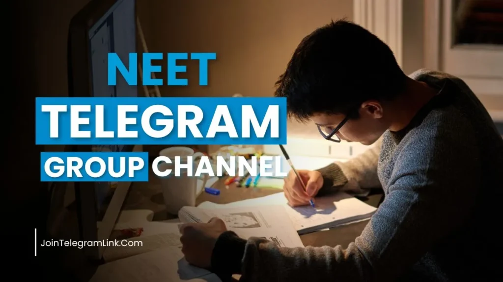 NEET Telegram Group & Channel Link