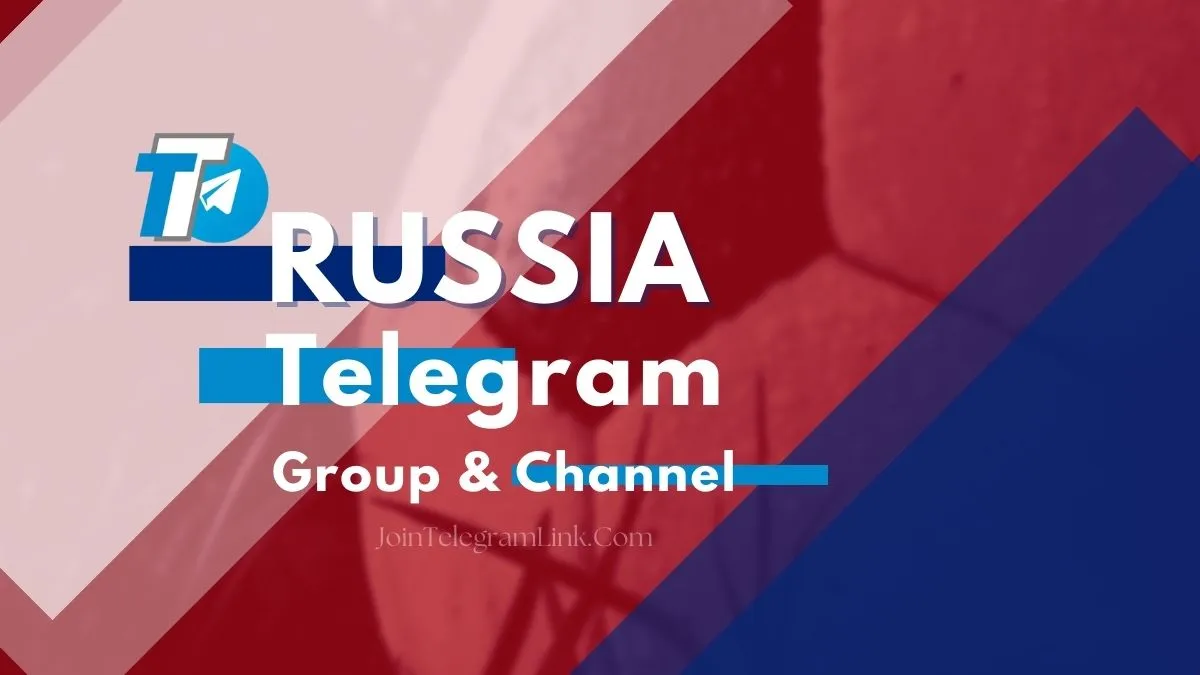 Russian Telegram Group & Channel Link