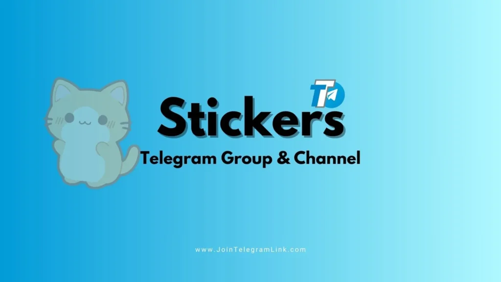 Stickers Telegram Group & Channel Links