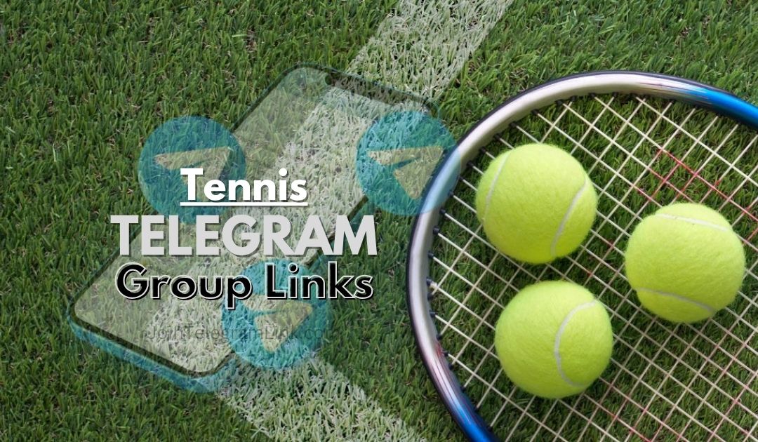 Tennis Telegram Channel & Group Link