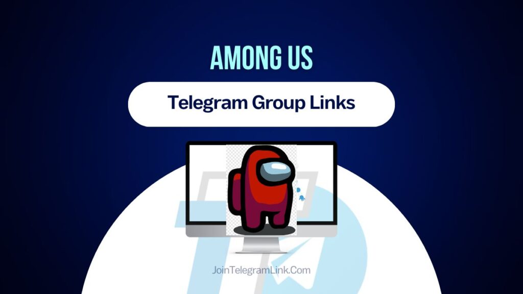 Among Us Telegram Group Links 