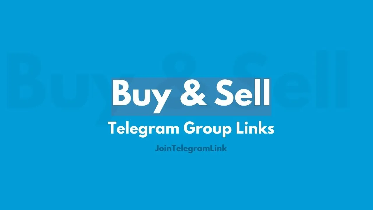 Buy and Sell Telegram Groups