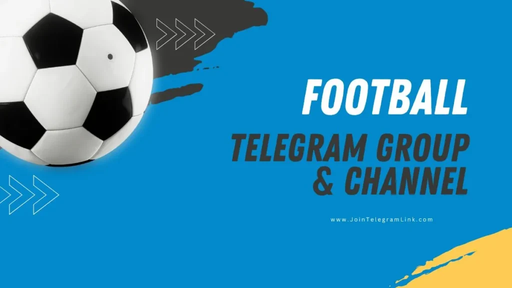 Football Telegram Group Links & Channels List 2024