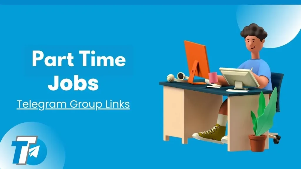 Part-Time Job Telegram Group Links