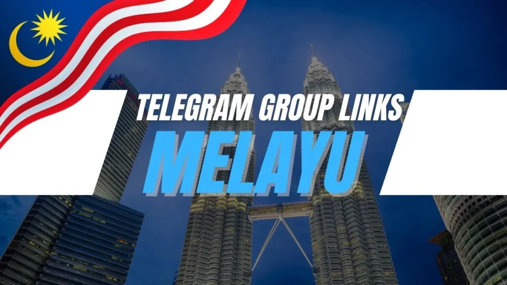 Melayu Telegram Group Links
